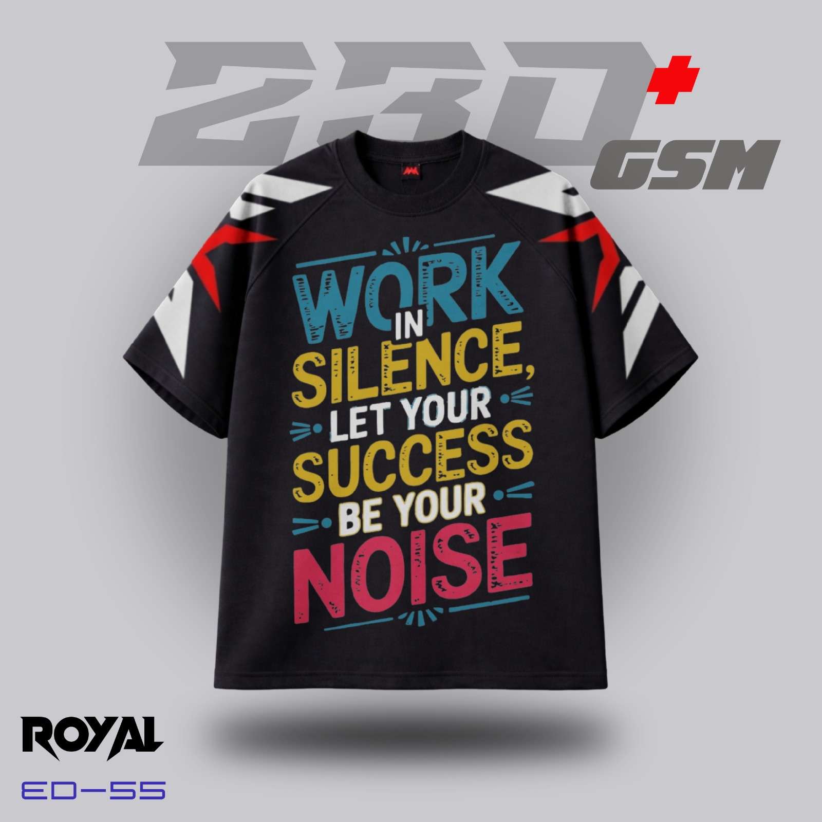 🔥 "Work In Silence" Motivational Typography Oversized T-Shirt | ED-55